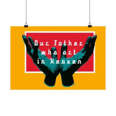 Inspiring Matte Poster - 'Our Father Who Art in Heaven' - Faith-Inspired Wall Art (Orange Background and Red Interior)