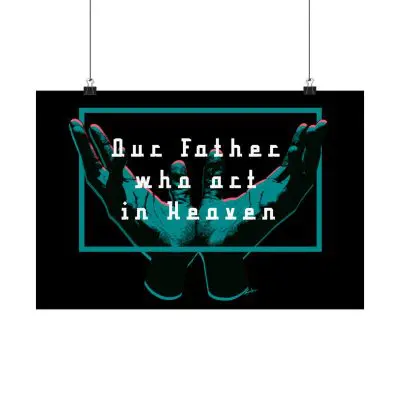 Inspirational Matte Horizontal Posters - 'Our Father Who Art in Heaven' Decor (Black Background & Black Interior)