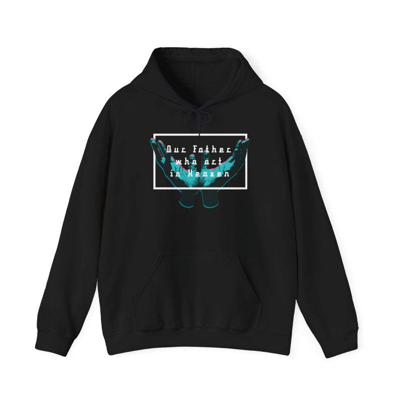 'Our Father Who Art in Heaven' – Inspirational Hoodie - Image 2
