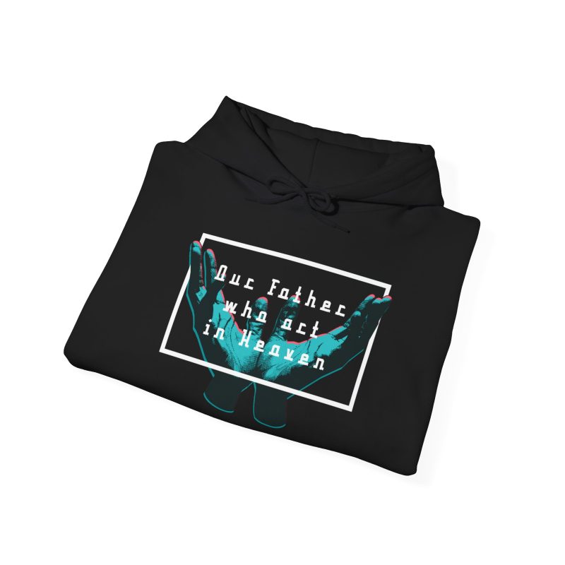 'Our Father Who Art in Heaven' – Inspirational Hoodie - Image 8