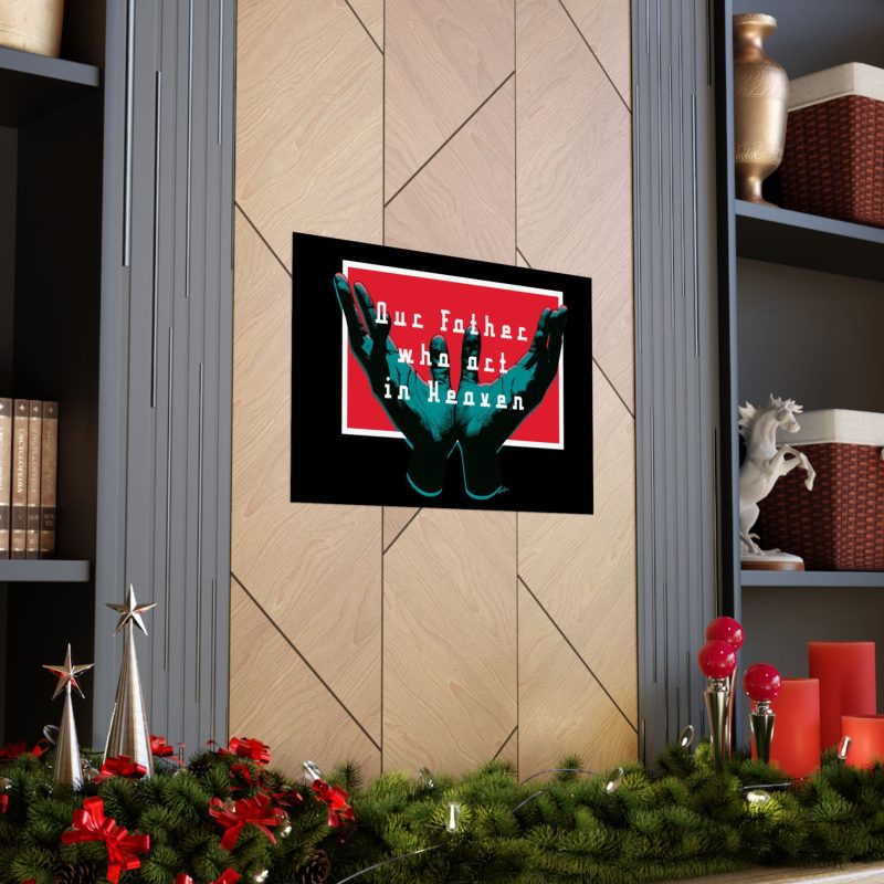 Inspirational Matte Horizontal Poster - 'Our Father Who Art In Heaven' Wall Art (Black Background & Red Interior) - Image 6