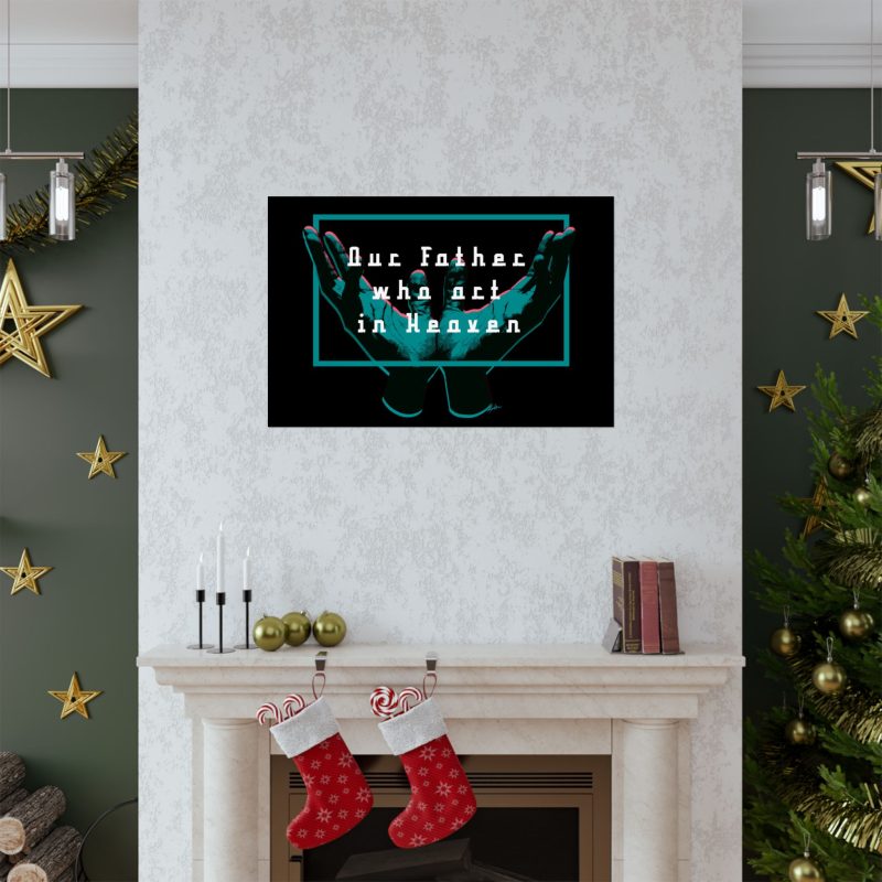 Inspirational Matte Horizontal Posters - 'Our Father Who Art in Heaven' Decor (Black Background & Black Interior) - Image 8
