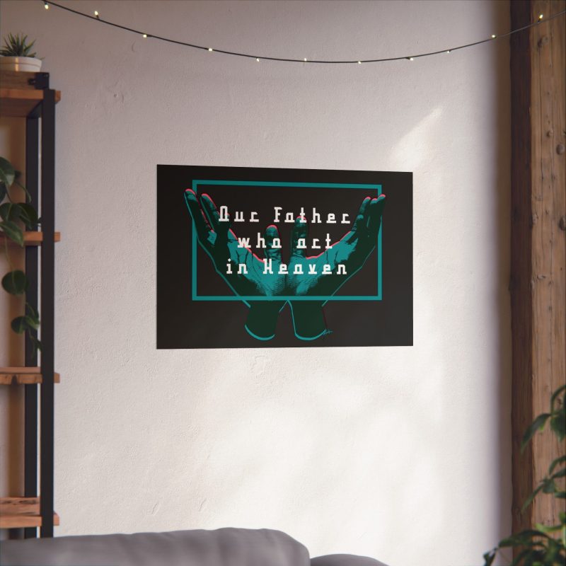 Inspirational Matte Horizontal Posters - 'Our Father Who Art in Heaven' Decor (Black Background & Black Interior) - Image 7