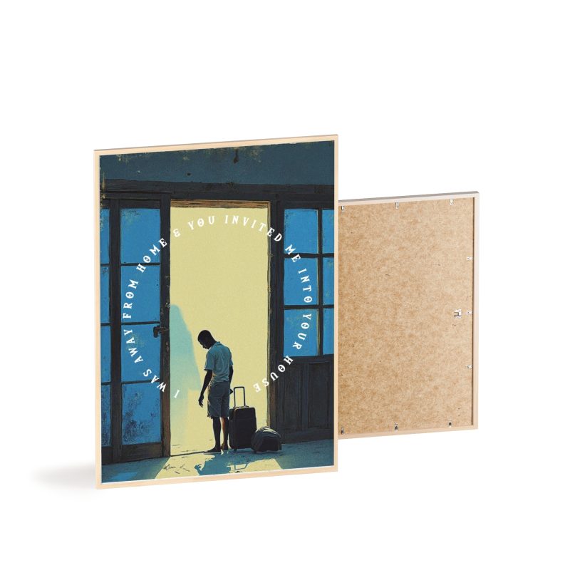 “I Was Away, and You Took Me In” – Framed Scripture Poster (Matthew 25:35) - Image 10